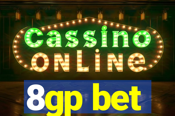 8gp bet